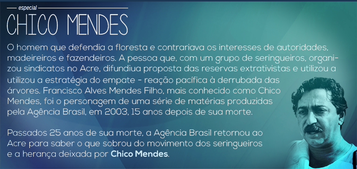 A vida pela floresta: Chico Mendes sob o olhar de um seringueiro Sem Terra